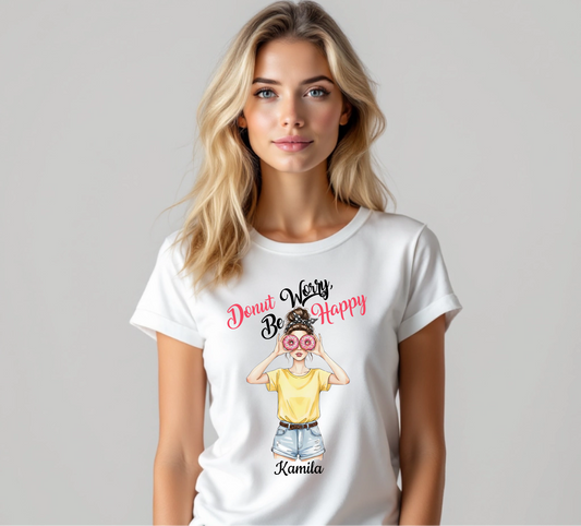 Koszulka dla kobiety Donut Worry Be Happy Oryginalny Prezent