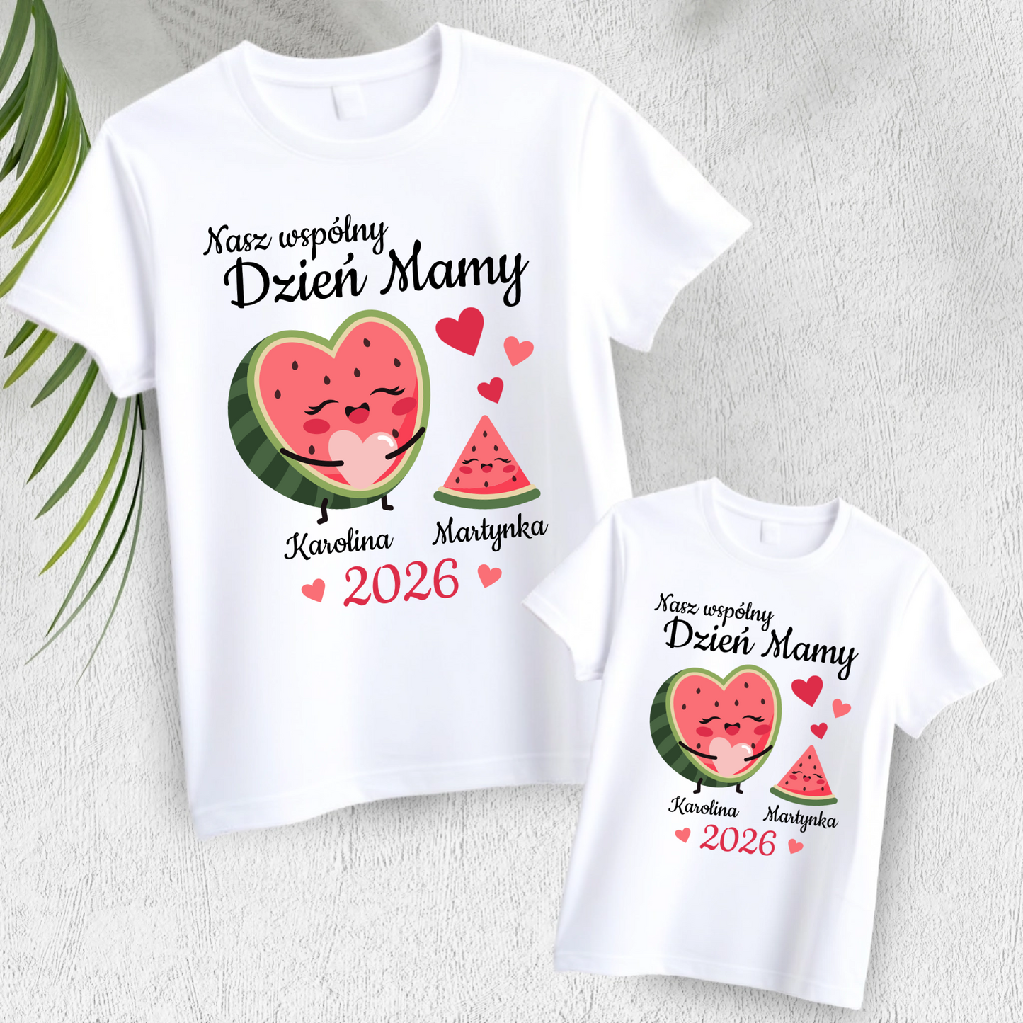 Zestaw na wspólny Dzień Mamy Arbuzy Koszulka dla mamy i body lub koszulka dla dziecka imiona i ROK