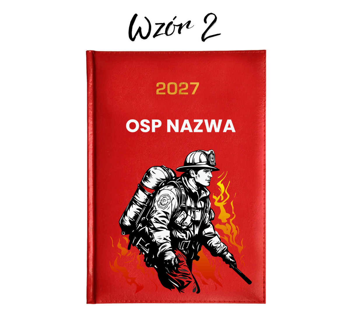 Czerwony Kalendarz Strażacki Książkowy 2027 z Nazwą OSP – Strażak w Akcji